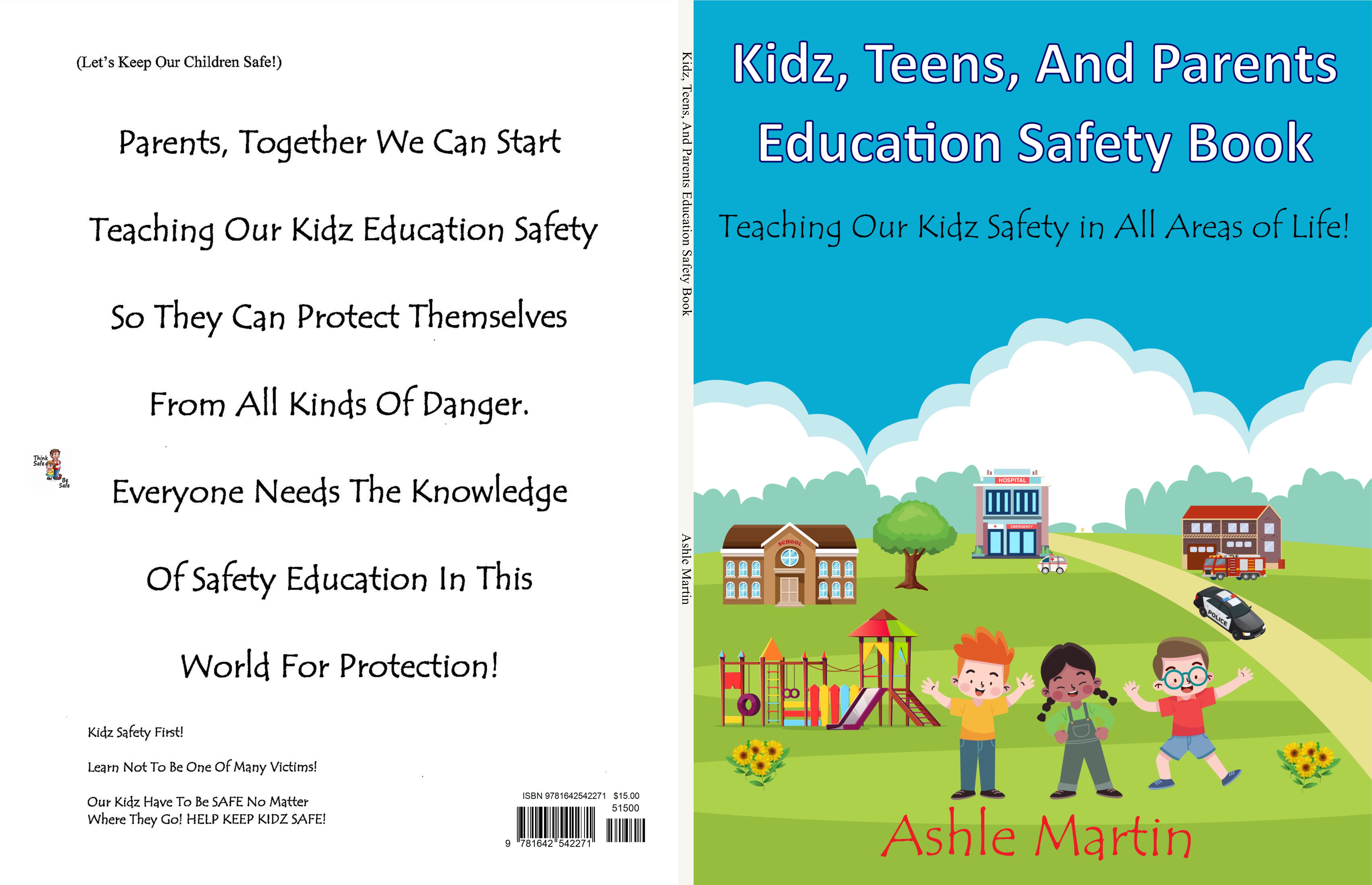 Kidz, Teens, And Parents Education Safety Book cover image
