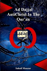 Ad Dajjal AntiChrist In The Qur