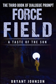 Force Field A Taste of the Sun cover image