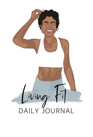 Living Fit: Daily Journal cover image