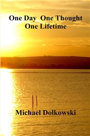 One Day One Thought One Lifetime cover image