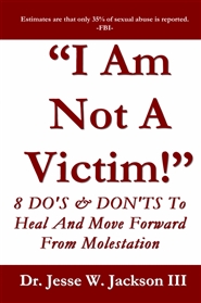 “I Am Not A Victim!” 8 DO