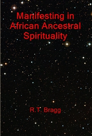 Manifesting in African Ancestral Spirituality cover image