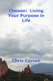 Chosen:  Living Your Purpose in Life cover image