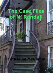 The Case Files of N. Randall cover image