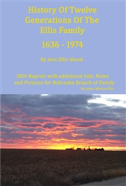 History Of Twelve Generations Of The Ellis Family 1636-1974 cover image