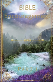 Bible Encouragement Part One cover image