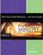 The Five-Fold Ministry, An Overview cover image