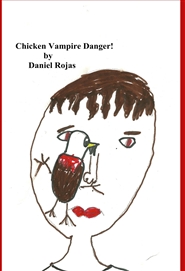Chicken Vampire Danger! by Daniel Rojas cover image