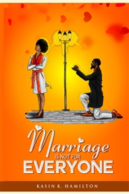 Marriage Is Not For Everyone cover image