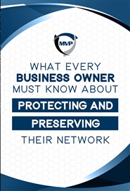 What Every Business Owner Must Know About Protecting and Preserving Their Company