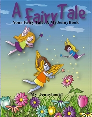 Your Fairy Tale: A MyJennyBook cover image