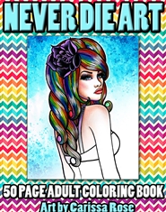 Never Die Art 50 Page Coloring Book cover image