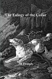 The Eulogy of the Cedar cover image