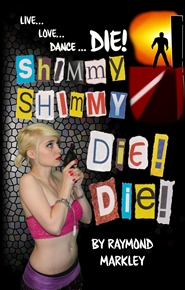 Shimmy, Shimmy Die! Die! cover image