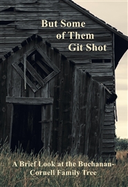 But Some of Them Git Shot cover image