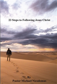 23 Steps to Following Jesus Christ cover image
