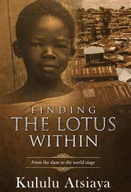 Finding The Lotus Within From The Slum To The World Stage cover image