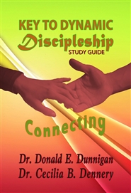 CONNECTING: KEY TO DYNAMIC DISCIPLESHIP - ADULT STUDY GUIDE cover image