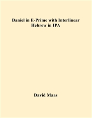 Daniel in E-Prime with Interlinear Hebrew in IPA cover image