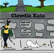 Clawdia Katz and The Case of the Strolling Spinach cover image