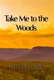 Take Me to the Woods cover image