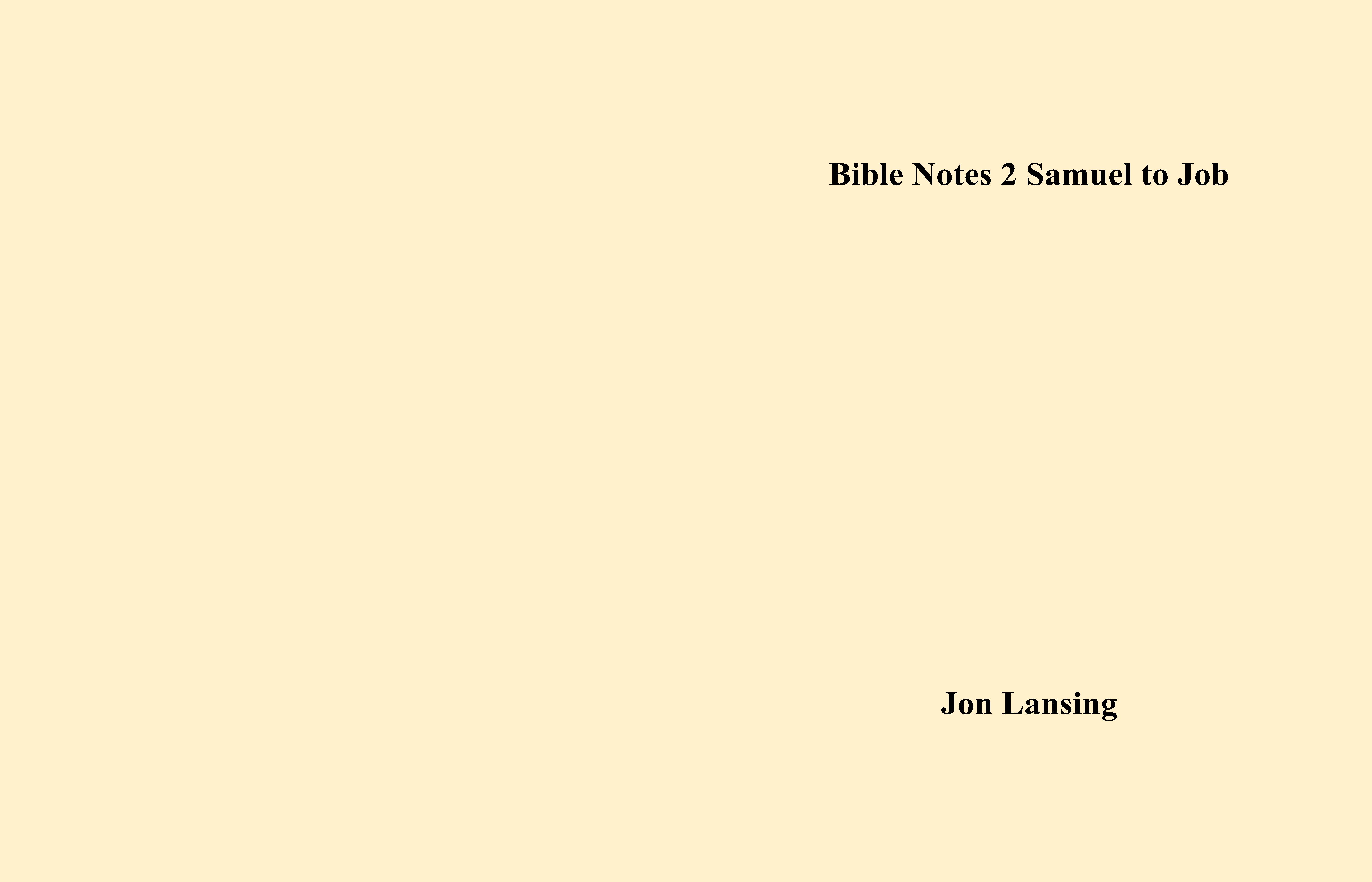 Bible Notes 2 Samuel to Job cover image