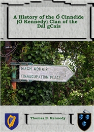 A History of The Ó Cinnéide (Ó Kennedy) Clan of the Dál gCais cover image