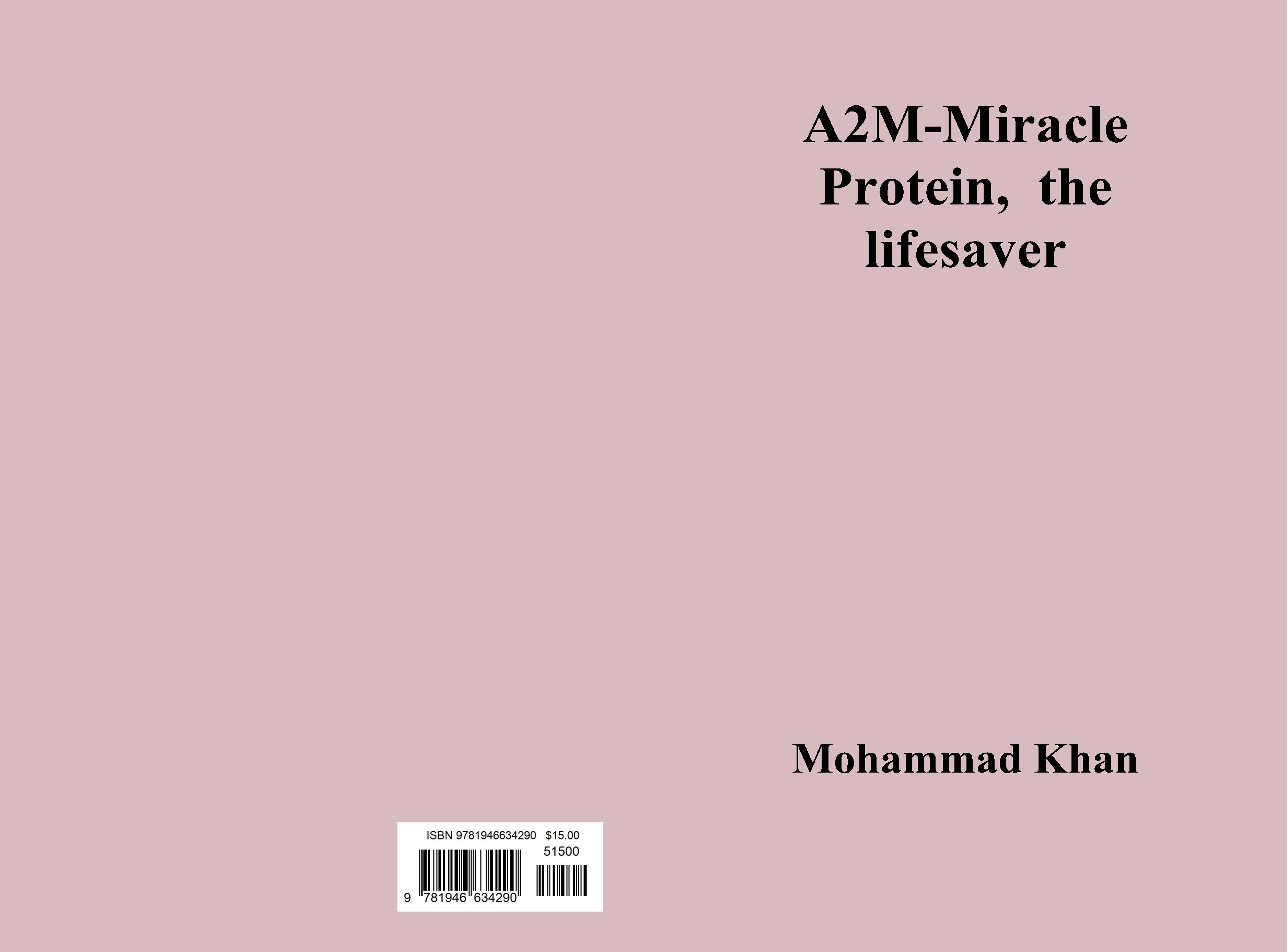 A2M-Miracle Protein, the lifesaver cover image