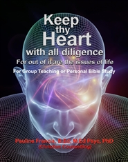“Keep thy heart with all diligence: for out of it are the issues of life” cover image