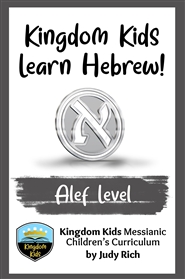 Kingdom Kids Learn Hebrew - Alef Level cover image
