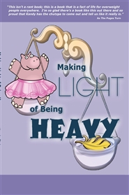 Making Light of Being Heavy cover image
