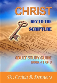 Christ: Key to the Scripture - Adult Study Guide Book #1 of 3 cover image