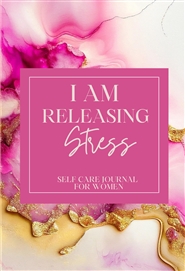 I AM Releasing Stress cover image