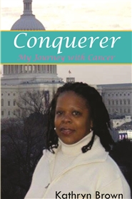 Conquerer "My Journey with Cancer" cover image