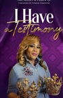 I Have A Testimony cover image