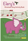 Elery's Christmas Song Activity Book cover image