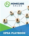 Home Care Sales HPSA playbook cover image