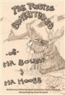 The Rustic Adventures of Mr. Bowen & Mr. Moose cover image
