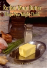 Rather More Butter Than You Might Think cover image