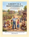 Liberty Is a Responsibility--How Faithful Citizens Serve God and Neighbor Book7 in Youth Series cover image