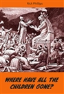 Where Have All The Children Gone? cover image