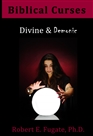 Biblical Curses: Divine and Demonic cover image