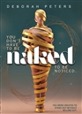 You Don’t have to be Naked to be Noticed. cover image