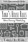 Yana’s House Rules: Home Training Made Easy cover image