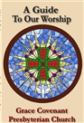 A Guide to Our Worship cover image