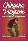Chingona Playbook:Secrets to dance to Your own Beat cover image