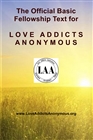The Official Basic Fellowship Text for Love Addicts Anonymous cover image