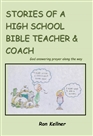 Stories of a High School Bible Teacher and Coach cover image