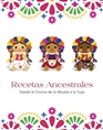 Recetas Ancestrales: Desde la Cocina de la Abuela a la Tuya cover image